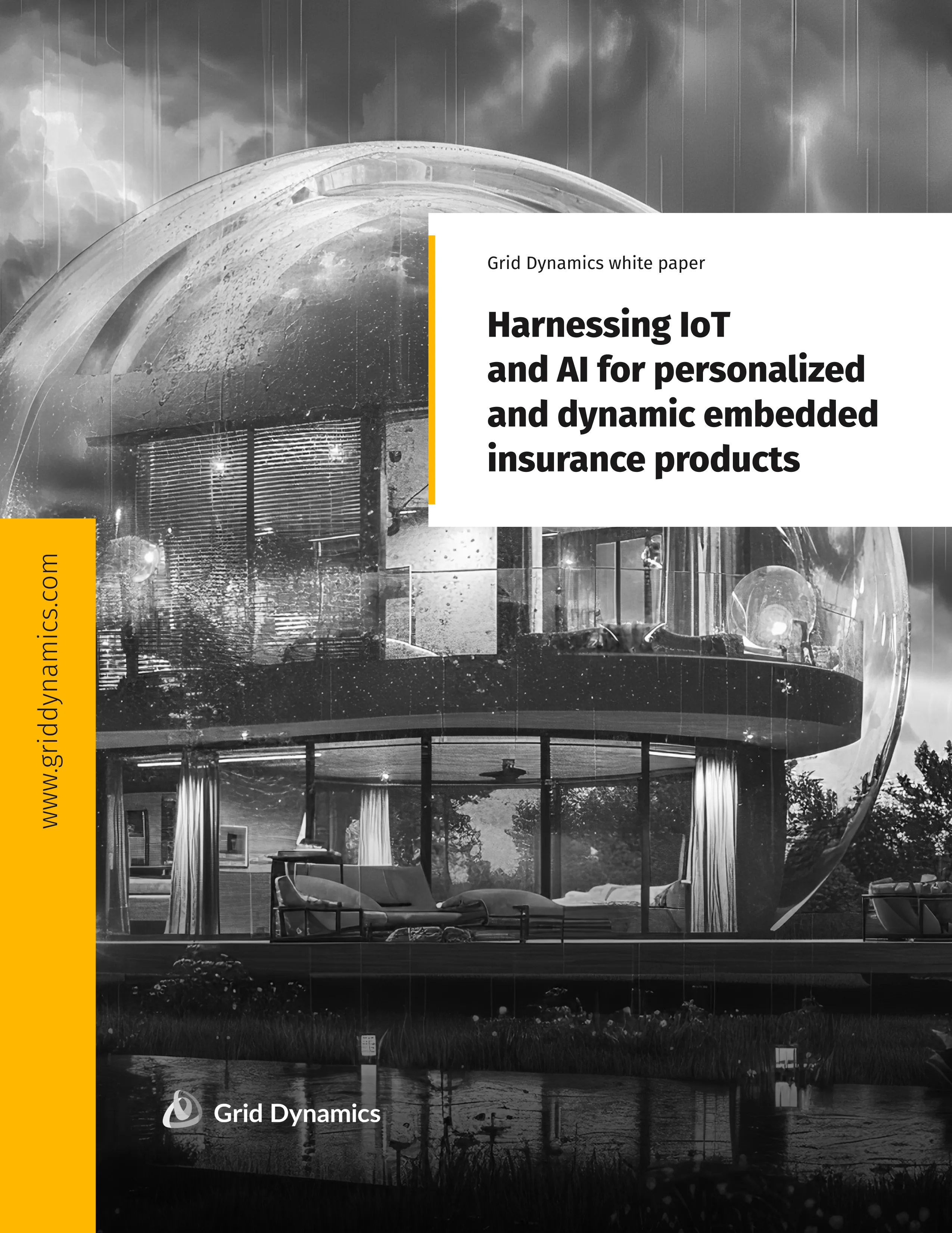 Cover of Grid Dynamics white paper on IoT and AI for embedded insurance products, featuring a modern glass home in the rain.